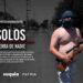 Suquía Contenidos lanza "Solos: Tierra de nadie"
