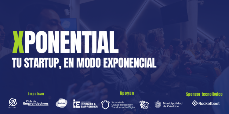 Xponential Córdoba: inscripciones abiertas a un nuevo programa de incubación para startups